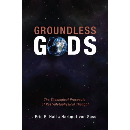 Groundless Gods (Hardcover)