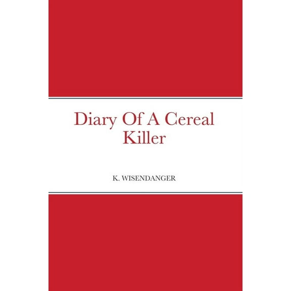 Diary Of A Cereal Killer (Paperback)