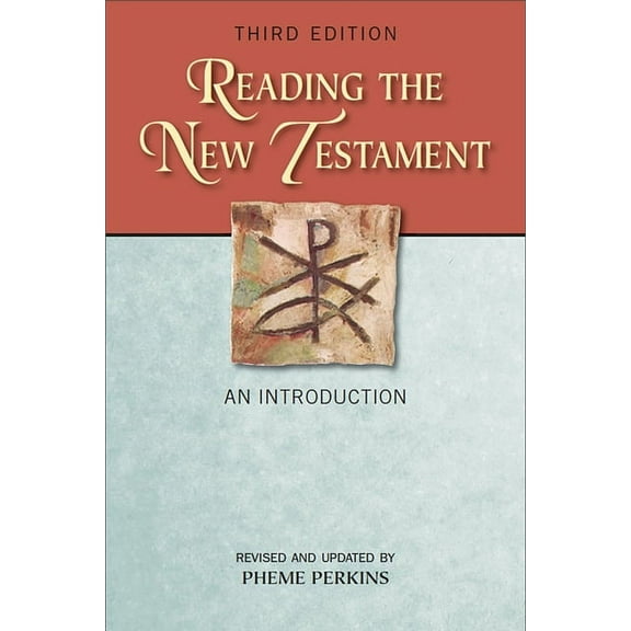 Reading the New Testament, Third Edition: An Introduction; Third Edition, Revised and Updated, (Paperback)