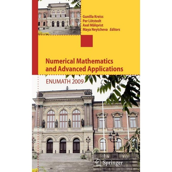 Numerical Mathematics and Advanced Applications 2009: Proceedings of Enumath 2009, the 8th European Conference on Numeri, (Hardcover)