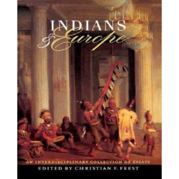 Indians and Europe: An Interdisciplinary Collection of Essays