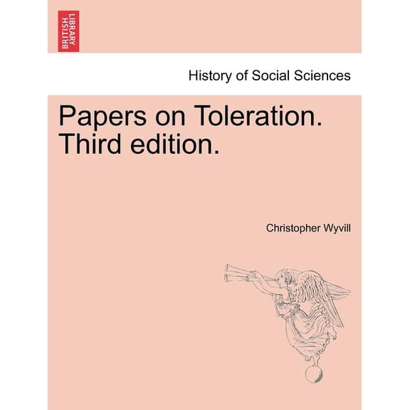 Papers on Toleration. Third Edition. (Paperback)