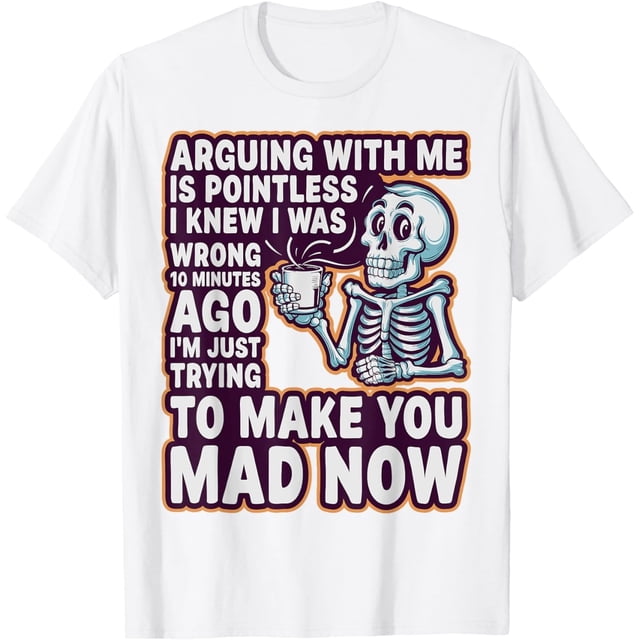 Arguing with me is Pointless | Camiseta divertida de relación sarcástica