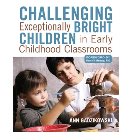 Pre-Owned Challenging Exceptionally Bright Children in Early Childhood Classrooms Paperback