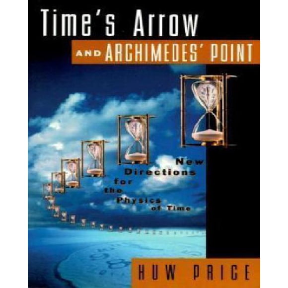 Time's Arrow and Archimedes' Point