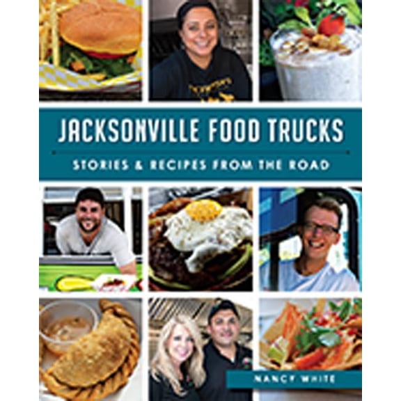 American Palate: Jacksonville Food Trucks:: Stories & Recipes from the Road (Paperback)