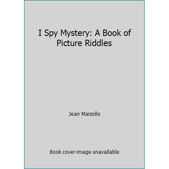 Pre-Owned I Spy Mystery: A Book of Picture Riddles (Hardcover) 0439252482 9780439252485