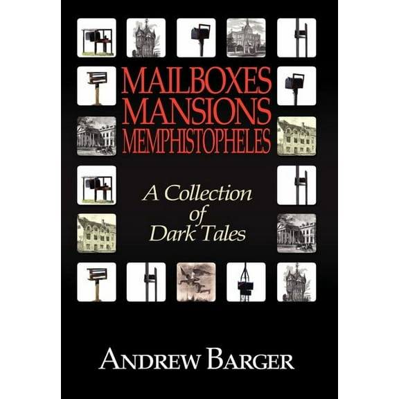 Mailboxes - Mansions - Memphistopheles, (Hardcover)
