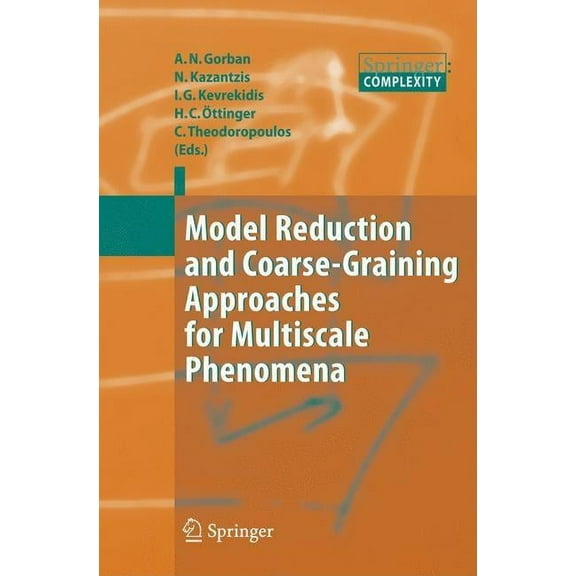 Springer Complexity Model Reduction and Coarse-Graining Approaches for Multiscale Phenomena, (Hardcover)