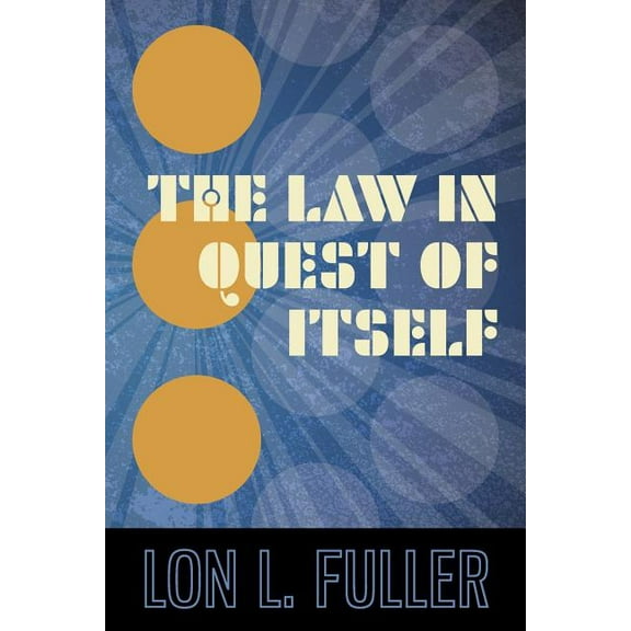 The Law in Quest of Itself (Paperback)
