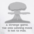 thumbnail image 3 of CafePress - Winning Move [Wargames] White T Shirt - Men's Classic T-Shirts, 3 of 4