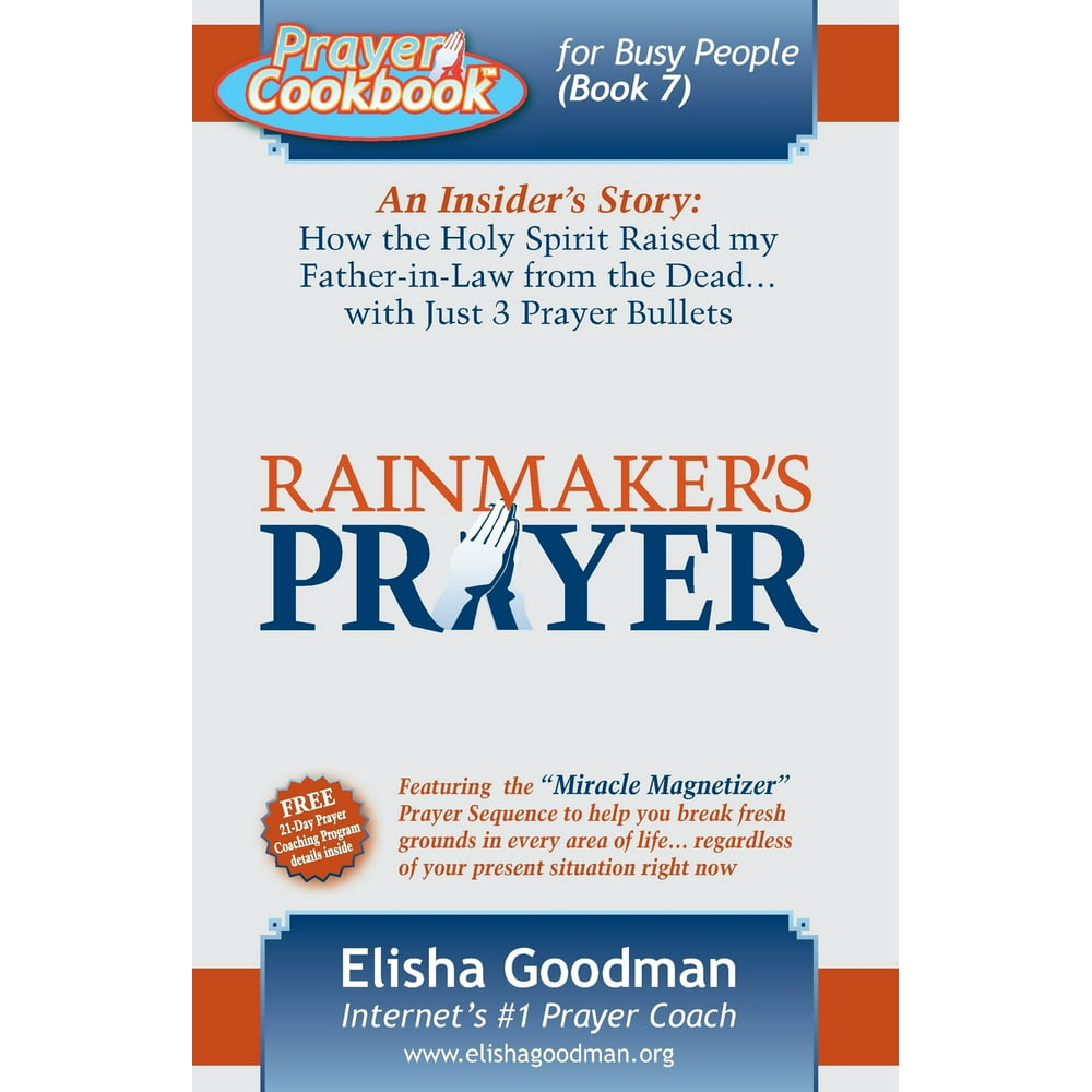 Prayer Cookbook for Busy People Book 7 Rainmaker's Prayer (Paperback)