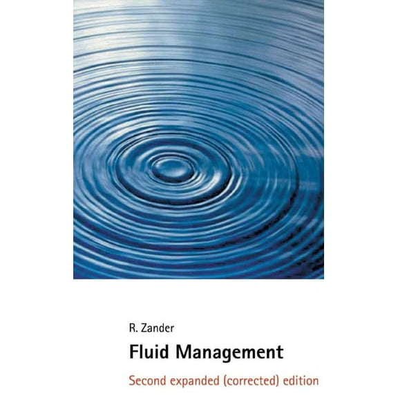 Fluid Management : Second expanded (corrected) edition (Paperback)