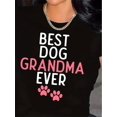 thumbnail image 1 of Best Dog Grandma Ever" Plus Size Women's T-Shirt - Casual Short Sleeve, Crew Neck, Stretchy Polyester Blend, Machine Washable, 1 of 7