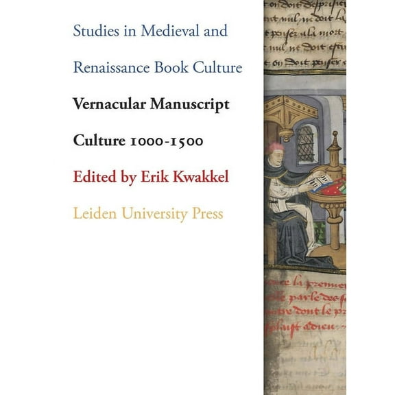 Studies in Medieval and Renaissance Book Culture: Vernacular Manuscript Culture 1000-1500 (Paperback)