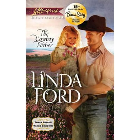 The Cowboy Father - eBook (All The Best Cowboys Have Daddy Issues)