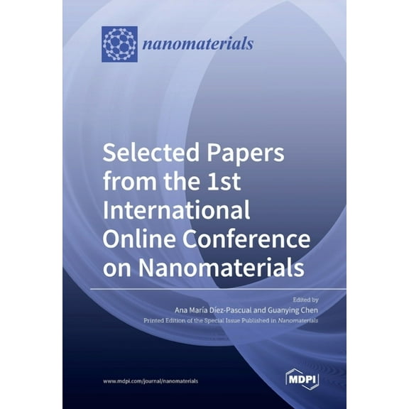 Selected Papers from the 1st International Online Conference on Nanomaterials, (Paperback)