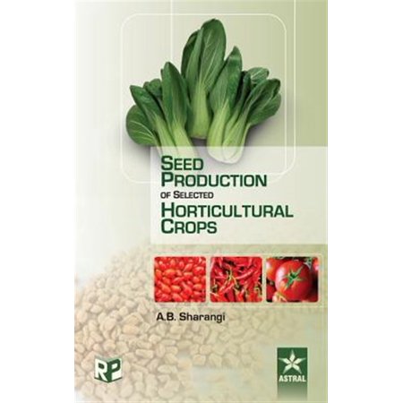 Pre-Owned Seed Production of Selected Horticultural Crops (Hardcover)