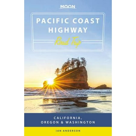 Moon pacific coast highway road trip : california, oregon & washington: