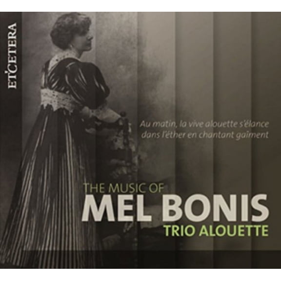 The Music of Mel Bonis