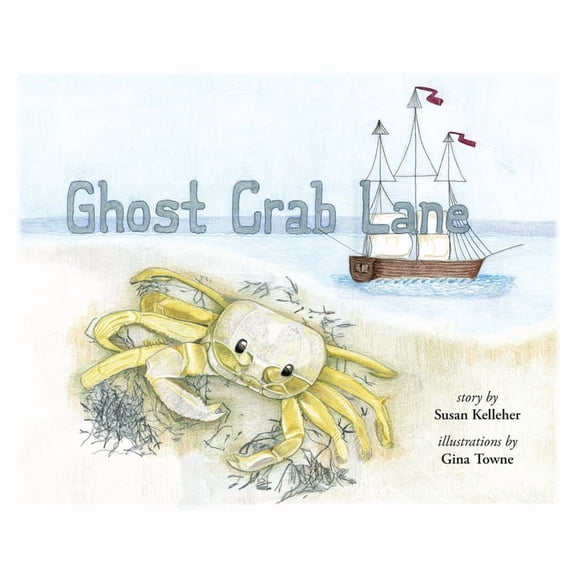 Ghost Crab Lane, (Hardcover)