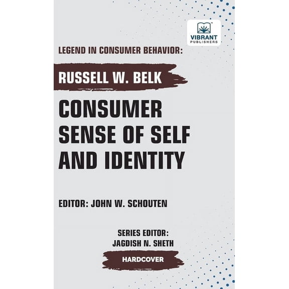 Consumer Sense of Self and Identity, (Hardcover)