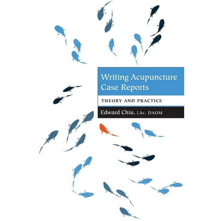 UPC: 9781735958309 | Writing Acupuncture Case Reports : Theory and Practice (Paperback)