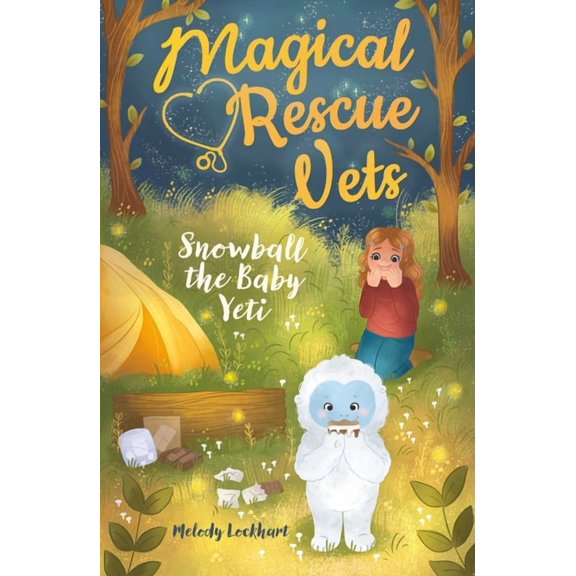 Magical Rescue Vets: Snowball the Baby Yeti, (Paperback)