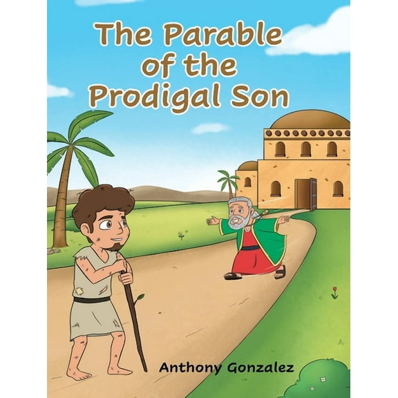 The Parable of the Prodigal Son, (Hardcover)