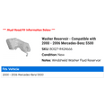 thumbnail image 2 of Washer Reservoir - Compatible with 2000 - 2006 Mercedes-Benz S500 2001 2002 2003 2004 2005, 2 of 2
