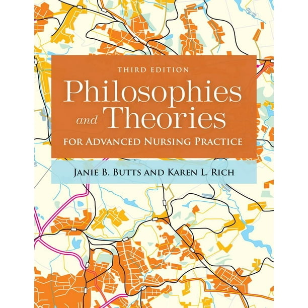 Philosophies and Theories for Advanced Nursing Practice (Paperback)