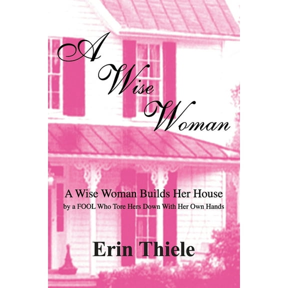 A Wise Woman, (Paperback)