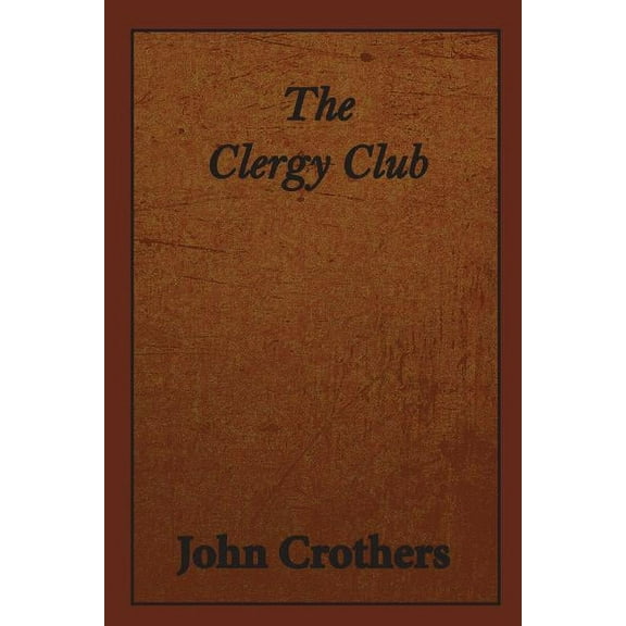 The Clergy Club (Paperback)