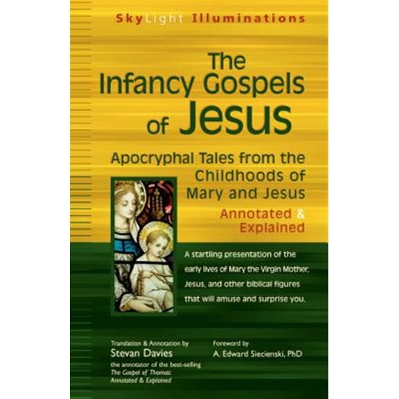 Pre-Owned SkyLight Illuminations: The Infancy Gospels of Jesus (Hardcover)