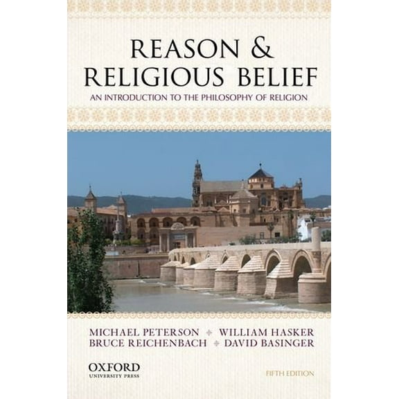Pre-Owned Reason & Religious Belief: An Introduction to the Philosophy of Religion