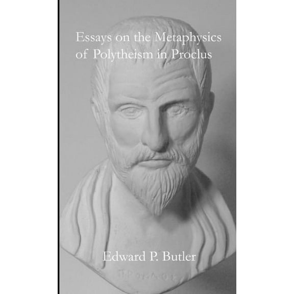 Essays on the Metaphysics of Polytheism in Proclus (Paperback)