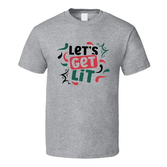 Lets Get Lit Drinking Tee Funny Christmas Tshirt Holiday T Shirt