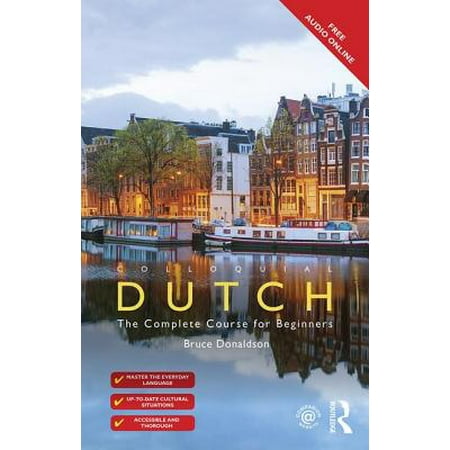Colloquial Dutch : A Complete Language Course (Best Dutch Language Course)
