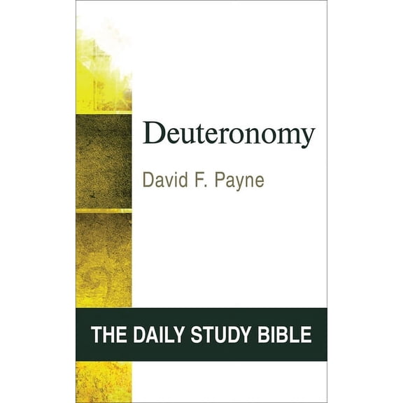 Daily Study Bible: Deuteronomy (Paperback)