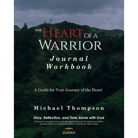 The Heart of a Warrior Journal Workbook, (Paperback)