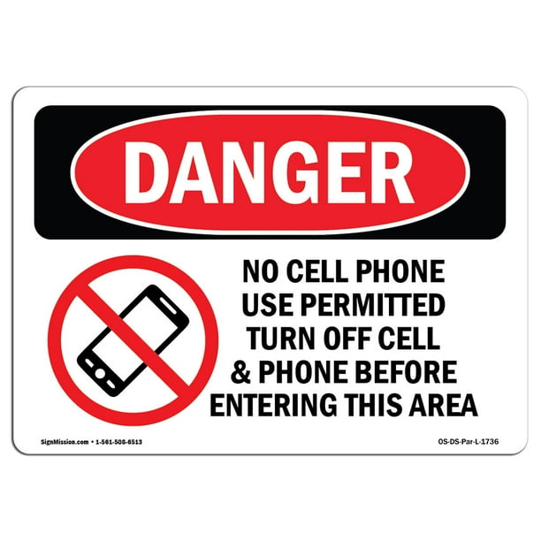 OSHA Danger Sign - No Cell Phone Use In Area | Heavy Duty ...
