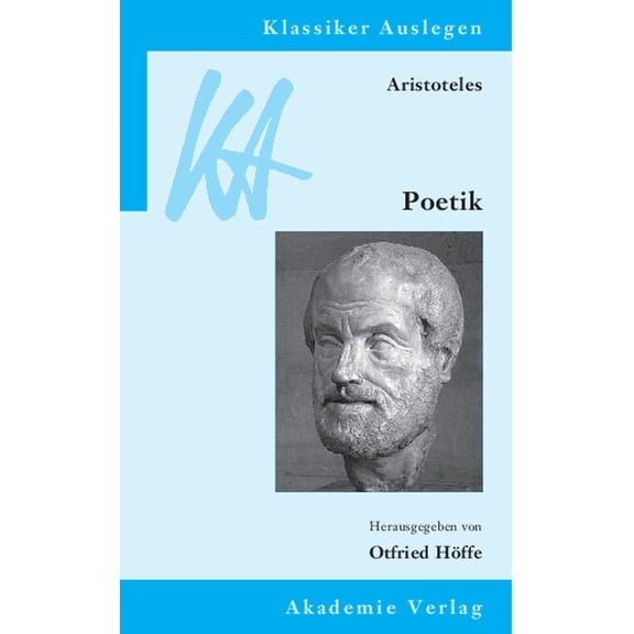 Klassiker Auslegen Aristoteles: Poetik, Book 38, (Paperback)