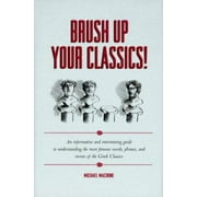 Brush up Your Classics!, Used [Hardcover]