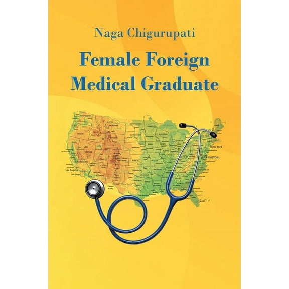 Female Foreign Medical Graduate, (Paperback)