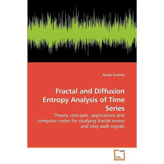 Fractal and Diffusion Entropy Analysis of Time Series (Paperback)