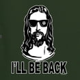 thumbnail image 5 of Wild Bobby Jesus: Ill Be Back Inspirational/Christian Men Graphic Tee, Forest Green, Small, 5 of 5