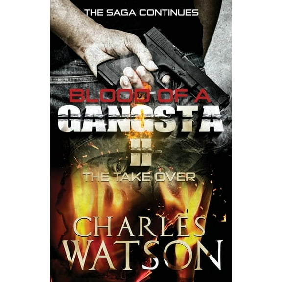 Blood of A Gangsta II: The TakerOver (Paperback)