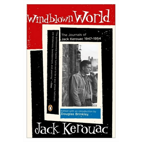 Windblown World: The Journals of Jack Kerouac 1947-1954, (Paperback)