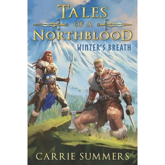 Tales of a Northblood: Tales of a Northblood: Winter's Breath: A LitRPG Saga (Paperback)
