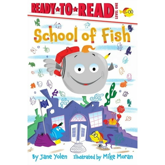 School of Fish School of Fish: Ready-To-Read Level 1, (Hardcover)
